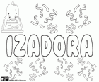 Izadora, naam van Griekse oorsprong. Variant van Isadora