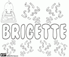 Brigette, variant van Bridget, naam van Keltische oorsprong