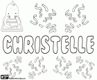 Christelle, Franse variant van Christine, Christina. Naam van Latijnse herkomst, afgeleid van Christinus, de betekenis ervan is volgeling van Christus