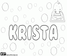 Krista, meisjesnaam van Tsjechische herkomst. Krista, variant van Kristina en Kristyna