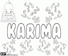 Karima, variant van Karimah, Kareema, Kareemah en Kareima. Karima is de vrouwelijke vorm van Karim of Kareem. De betekenis ervan in Arabisch is genereus