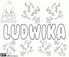 Ludwika, naam voor meisje in het Pools. Ludwika, vrouwelijke van Ludwik, naam van Germaanse oorsprong afgeleid van Hludwig