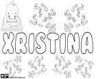 Xristina, een van de transcripties van de Griekse naam Χριστίνα, Christina. De meest voorkomende spellingen zijn Hristina of Christina