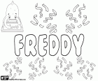 Freddy, variant van Fred en Freddie, onder anderen. Verkleinwoord van Engelse oorsprong gebruikt voor mannelijke namen als Alfred en Frederik, het wordt ook gebruikt als een vrouwelijke verkleinwoord
