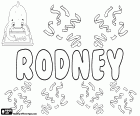 Rodney, mannelijke naam in het Engels die afkomstig is van een achternaam die zijn oorsprong vindt in een plaatsnaam, Rodney Stoke, een klein dorp in Somerset County, Engeland