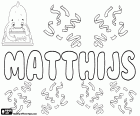 Matthijs, variant van Mathijs en Matthias, Nederlandse mannelijke naam, afgeleid van de Griekse naam van Bijbelse oorsprong Matthias